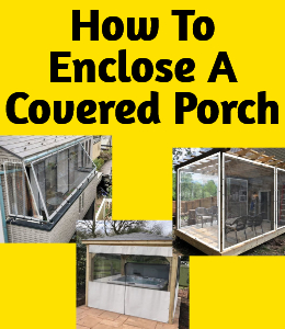 how to enclose a covered porch