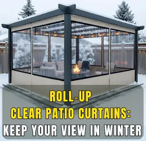 Roll-up clear patio curtains enclosing a pergola, providing winter protection while keeping outdoor views